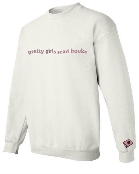 Pretty Girls Read Sweatshirt